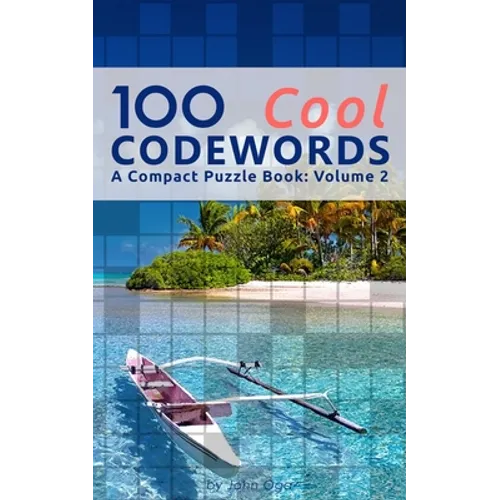 100 Cool Codewords: A Compact Puzzle Book: Volume 2