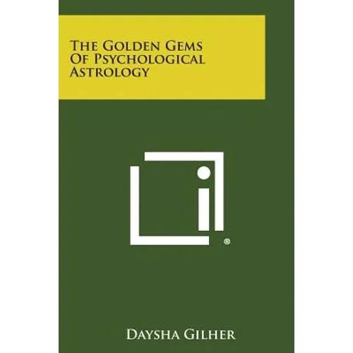 The Golden Gems of Psychological Astrology