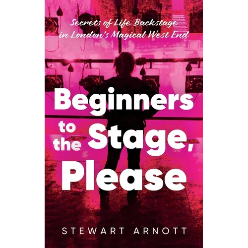 Beginners to the Stage, Please