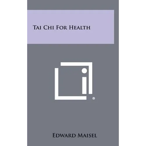 Tai Chi For Health - Hardcover