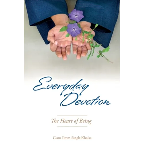 Everyday Devotion: The Heart of Being