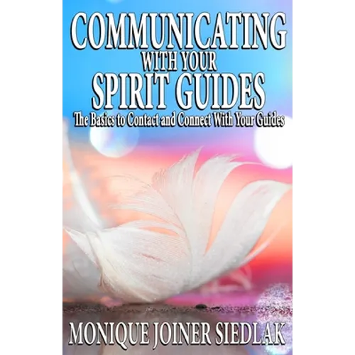 Communicating with Your Spirit Guides