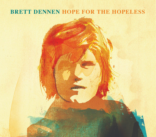 Brett Dennen - Hope for the Hopeless [LP] Vinyl Record