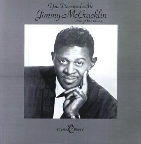 Jimmy Mccracklin - You Deceived Me [LP] Vinyl Record