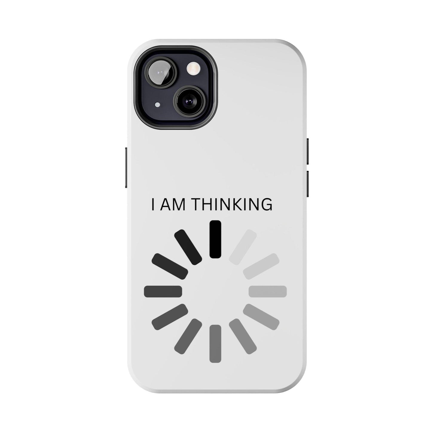 I Am Thinking To Much Text Printed Tough Phone Cases