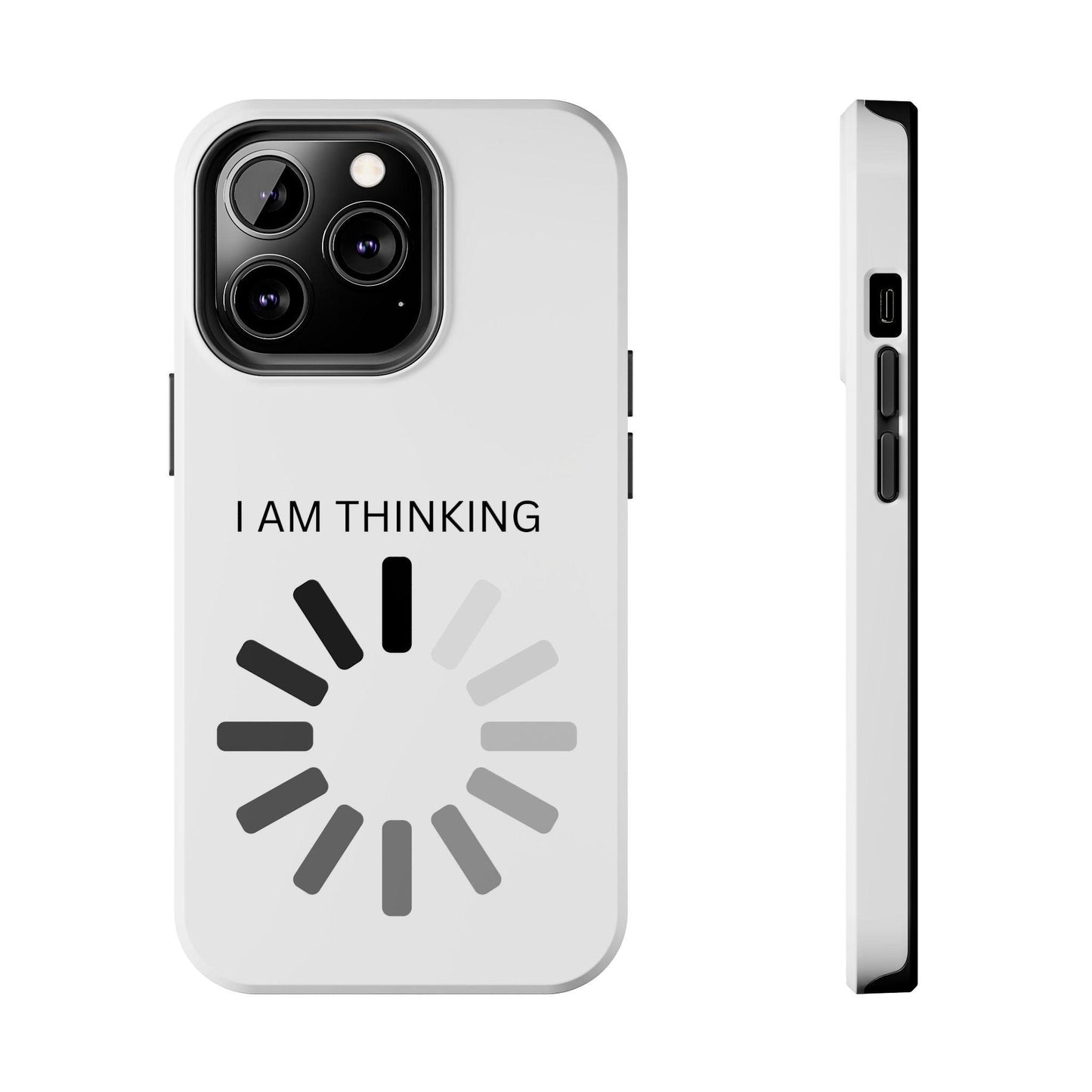 I Am Thinking To Much Text Printed Tough Phone Cases