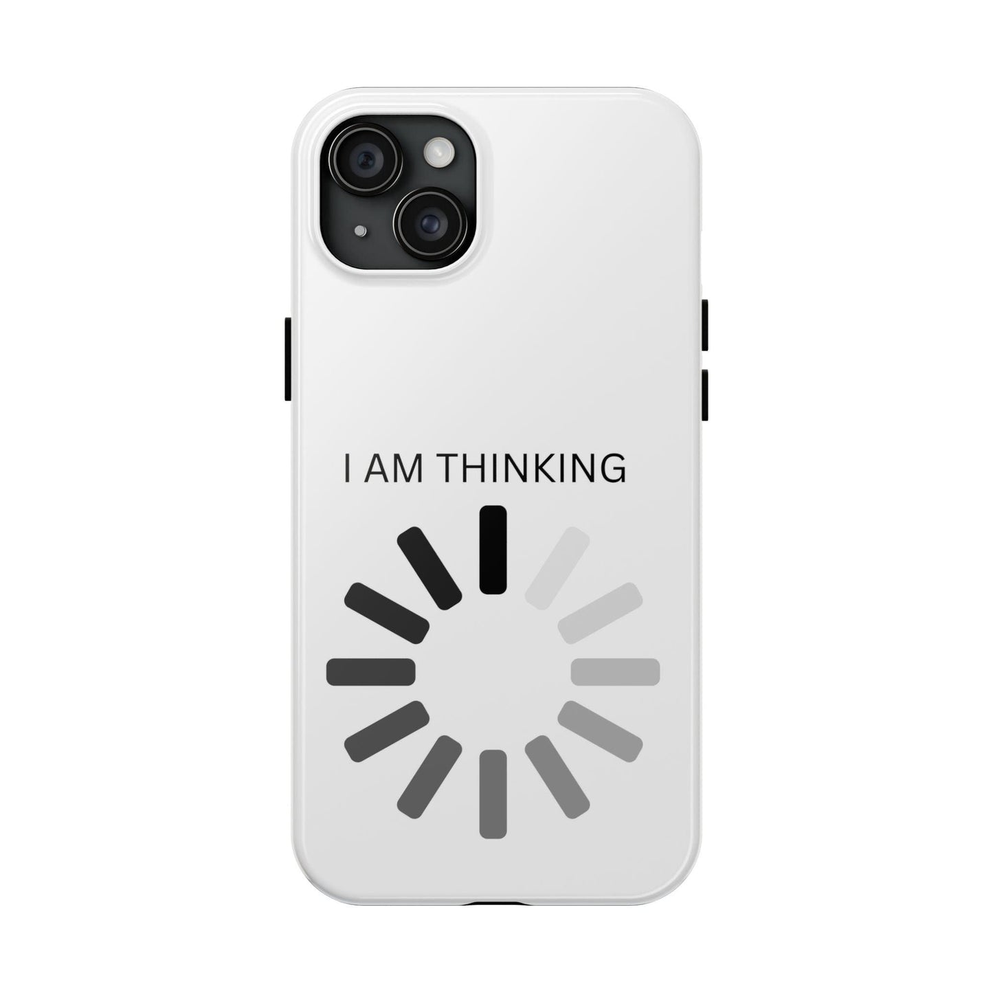 I Am Thinking To Much Text Printed Tough Phone Cases