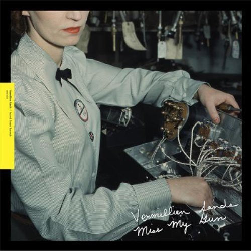 Vermillion Sands - Miss My Gun [LP] Vinyl Record