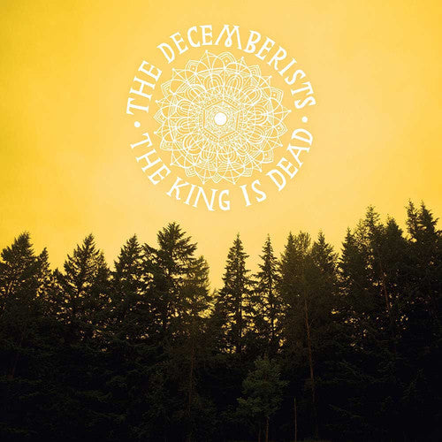 The Decemberists - The King Is Dead [LP] Vinyl Record