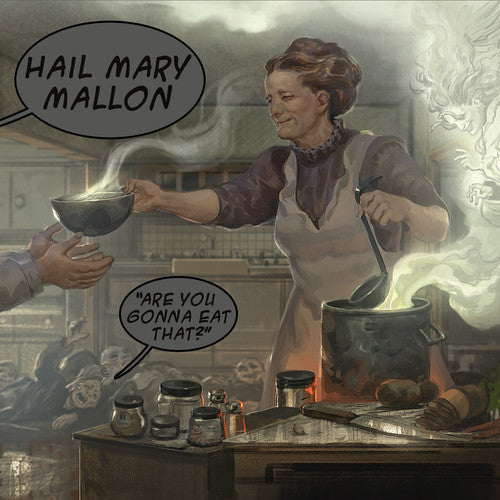 Hail Mary Mallon - Are You Gonna Eat That [LP] Vinyl Record