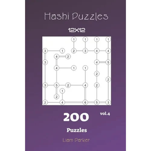 Hashi Puzzles - 200 Puzzles 12x12 vol.4