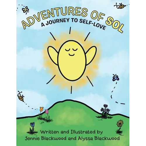 Adventures Of Sol: A Journey to Self-Love