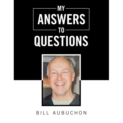 My Answers to Questions