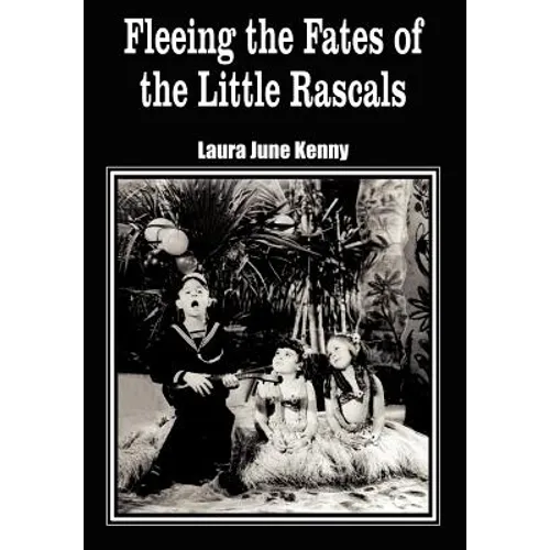Fleeing the Fates of the Little Rascals