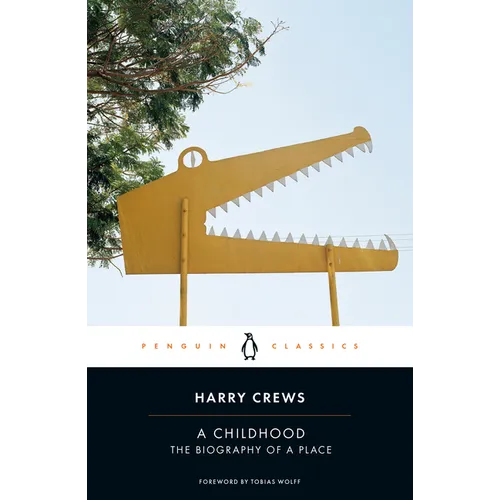 A Childhood: A Childhood: The Biography of a Place