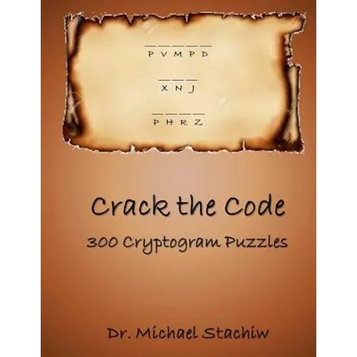Crack the Code: 300 Cryptogram Puzzles