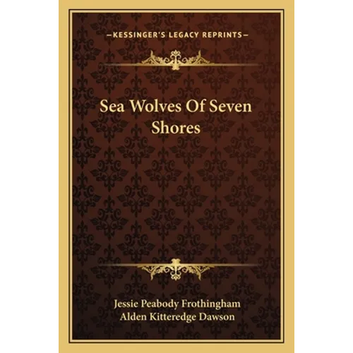 Sea Wolves Of Seven Shores