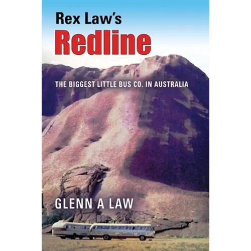 Rex Law's Redline: The Biggest Little Bus Co. In Australia