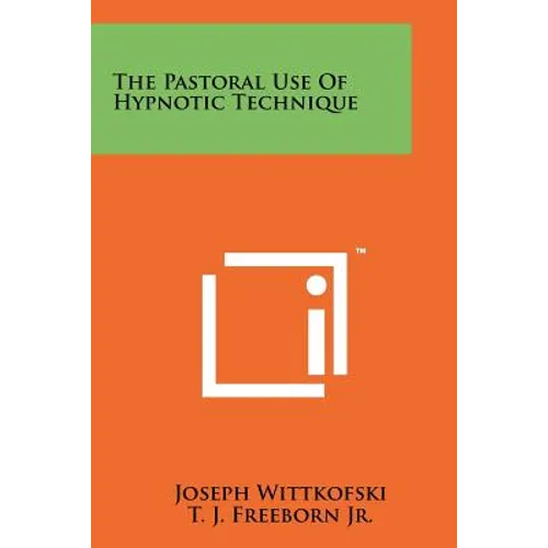 The Pastoral Use of Hypnotic Technique