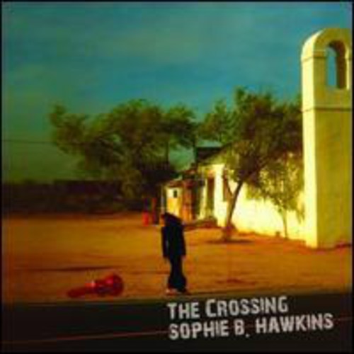 Sophie B. Hawkins - Crossing [180 Gram] Vinyl Record