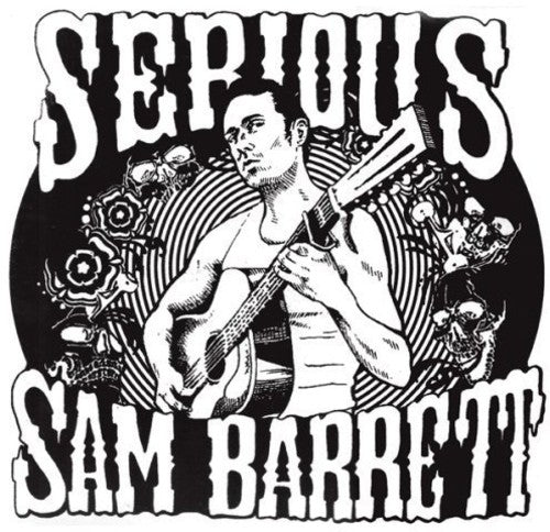 Serious Barrett Sam - Serious Sam Barrett [LP] Vinyl Record
