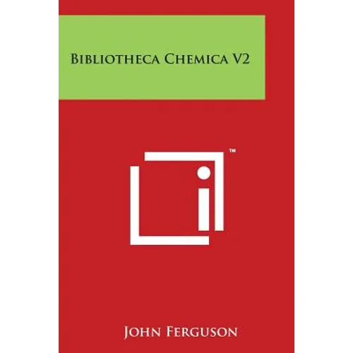 Bibliotheca Chemica V2