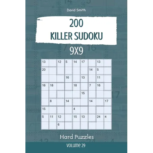 Killer Sudoku - 200 Hard Puzzles 9x9 vol.29