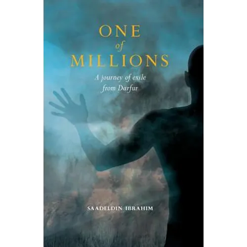 One of Millions: A journey of exile from Darfur