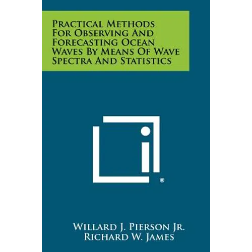 Practical Methods For Observing And Forecasting Ocean Waves By Means Of Wave Spectra And Statistics