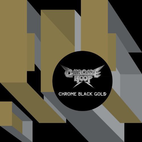 Chrome Hoof - Chrome Black Gold [LP] Vinyl Record