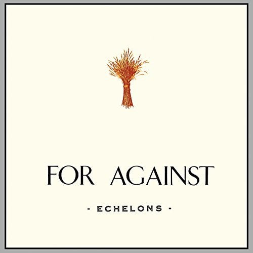 For Against - For Against: Echelons December In the Marshes [LP] Vinyl Record