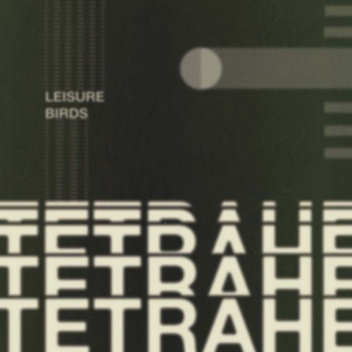Leisure Birds - Tetrahedron [LP] Vinyl Record