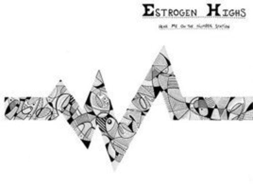 Estrogen Highs - Hear Me On The Number Station [Download Included] Vinyl Record