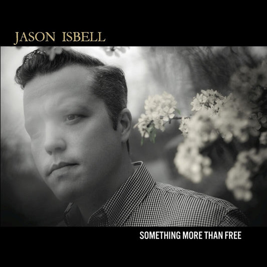Jason Isbell - Something More Than Free [Vinyl] Vinyl Record