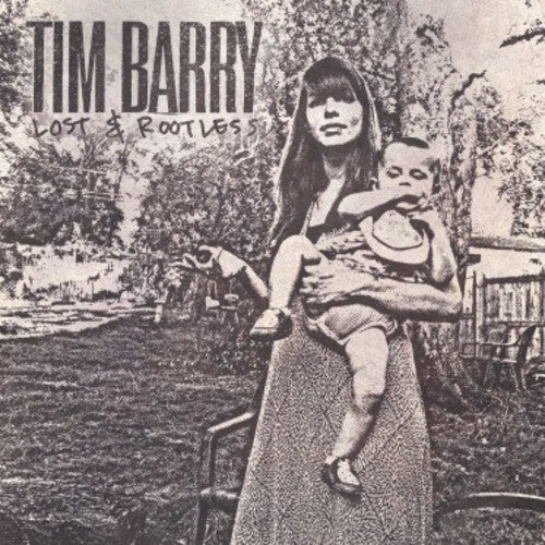 Tim Barry - Lost & Rootless [LP] Vinyl Record