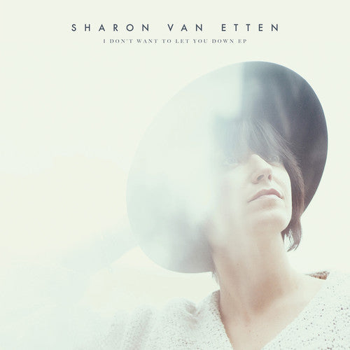 Sharon Van Etten - I Don't Want To Let You Down EP [Vinyl] Vinyl Record