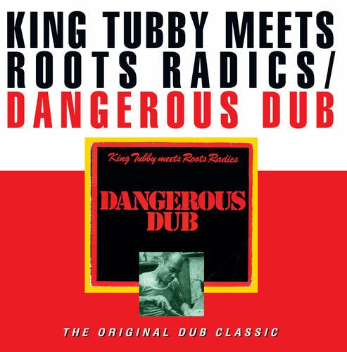 King Tubby / Roots Radics - Dangerous Dub [LP] Vinyl Record