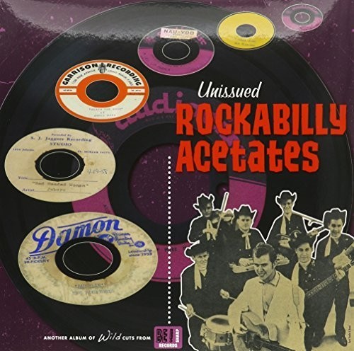 Unissued Rockabilly Acetates / Various Ltd - Unissued Rockabilly Acetates / Various [Limited Edition] Vinyl Record
