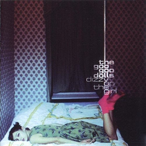 Goo Goo Dolls - Dizzy Up The Girl [Vinyl] Vinyl Record