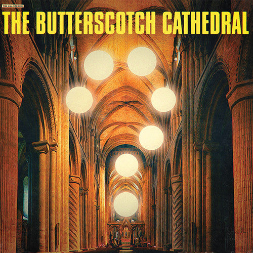 The Butterscotch Cathedral - The Butterscotch Cathedral [Vinyl] Vinyl Record