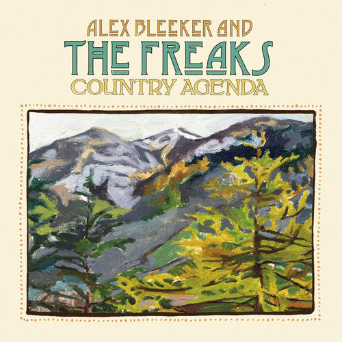 Alex Bleeker & The Freaks - Country Agenda [Download Included] Vinyl Record