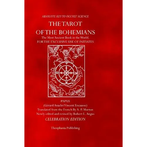 The Tarot of the Bohemians: Celebration Edition