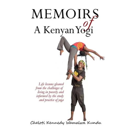 Memoirs of A Kenyan Yogi