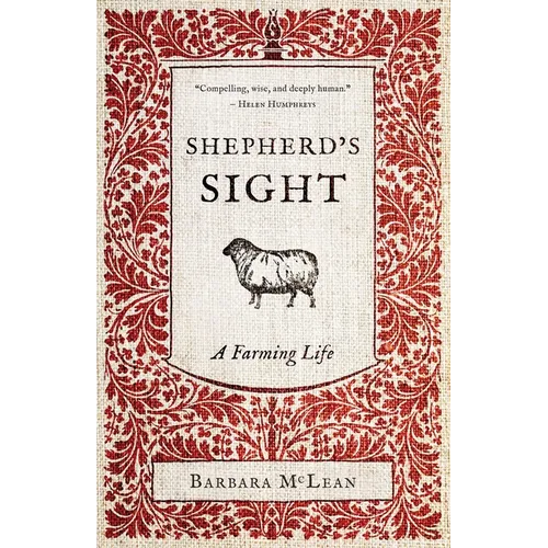 Shepherd's Sight: A Farming Life