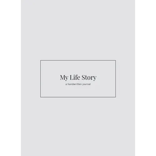 My Life Story: a handwritten journal