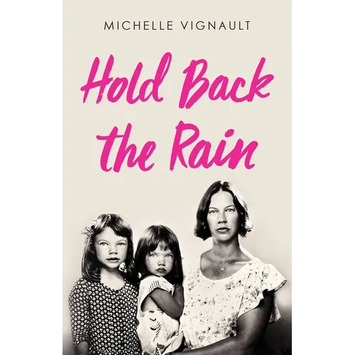 Hold Back the Rain
