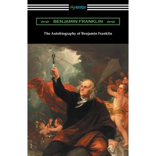 The Autobiography of Benjamin Franklin