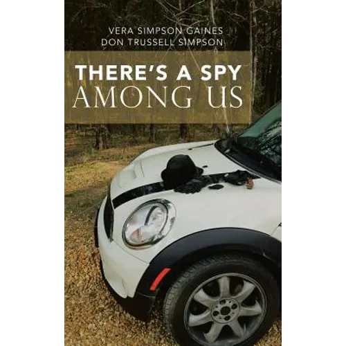 There's a Spy Among Us