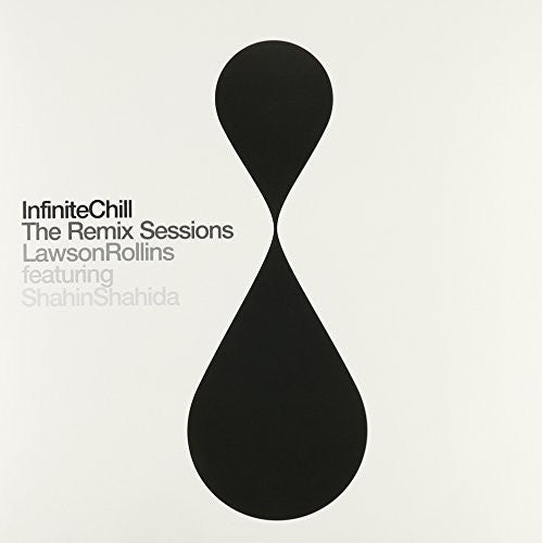 Lawson Rollins - Infinite Chill (The Remix Sessions) [LP] Vinyl Record