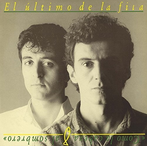 El Ultimo De La Fila - Como la Cabeza Al Sombrero [LP] Vinyl Record